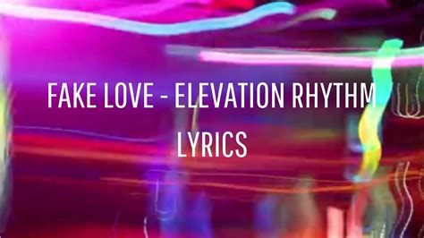 fake love lyrics elevation